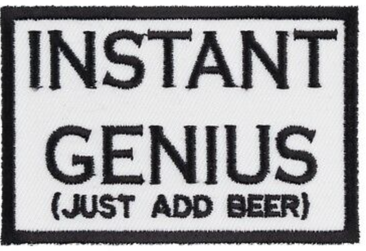 Instant Genius Just Add Beer Patch